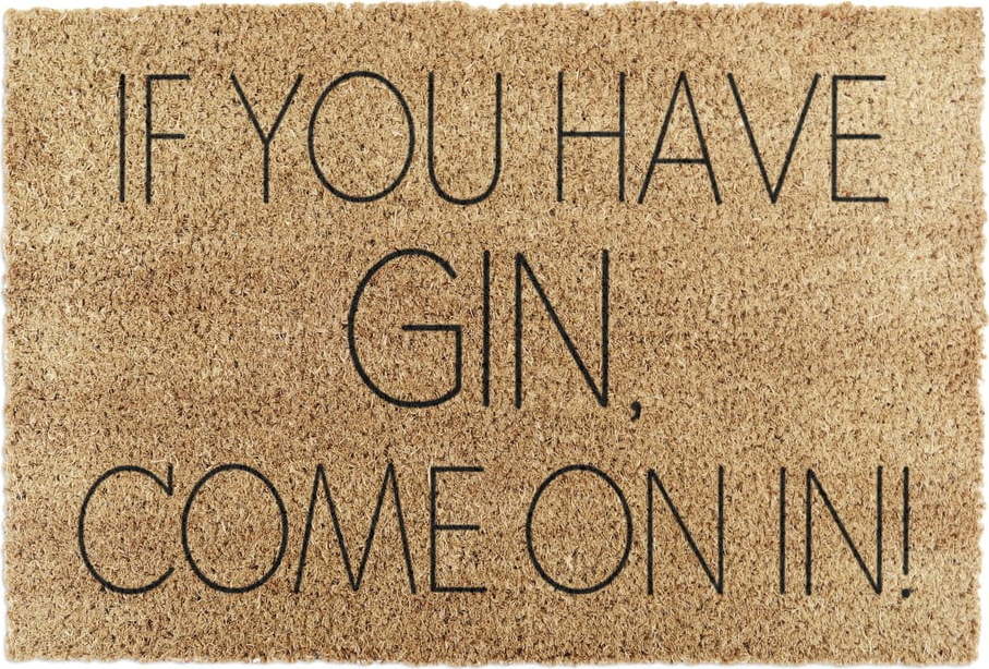 Rohožka z kokosového vlákna 40x60 cm If You Have Gin – Artsy Doormats Artsy Doormats